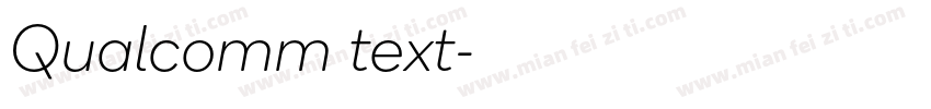 Qualcomm text字体转换